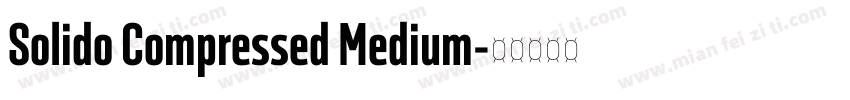 Solido Compressed Medium字体转换